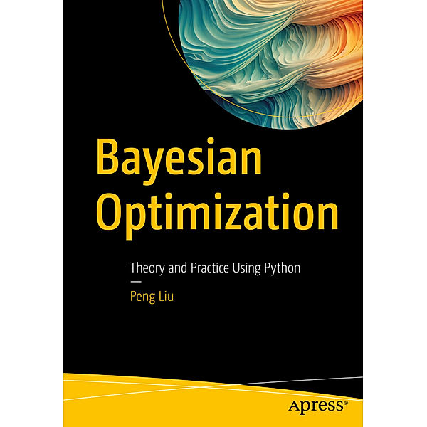 Bayesian Optimization, Peng Liu