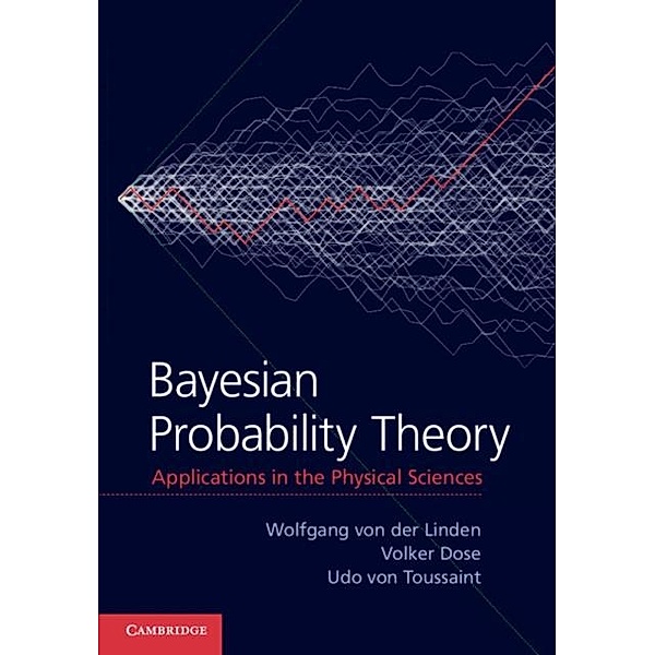 Bayesian Probability Theory, Wolfgang von der Linden