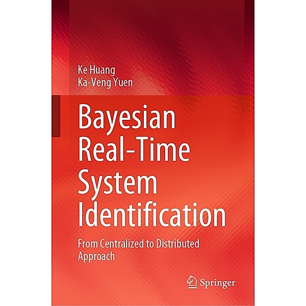 Bayesian Real-Time System Identification, Ke Huang, Ka-Veng Yuen