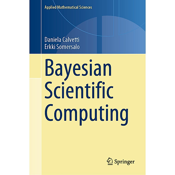 Bayesian Scientific Computing, Daniela Calvetti, Erkki Somersalo