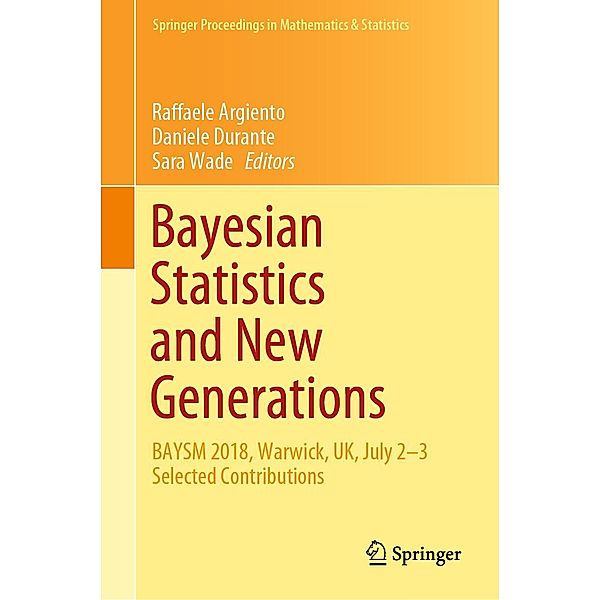 Bayesian Statistics and New Generations / Springer Proceedings in Mathematics & Statistics Bd.296