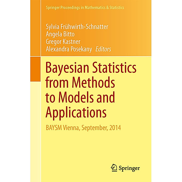 Bayesian Statistics from Methods to Models and Applications