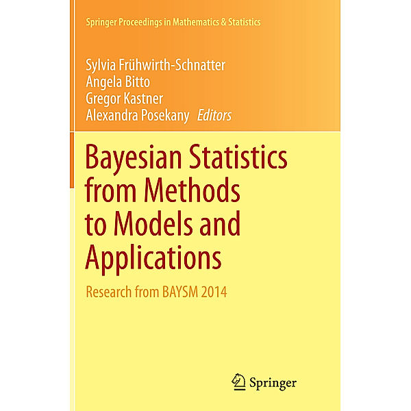 Bayesian Statistics from Methods to Models and Applications