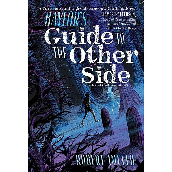 Baylor's Guide to the Other Side, Robert Imfeld