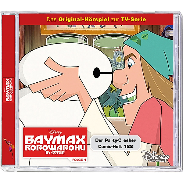 Baymax Robowabohu in Serie - Der Partycrasher / Comic-Heft 188, 1 Audio-CD, Walt Disney, Baymaxx
