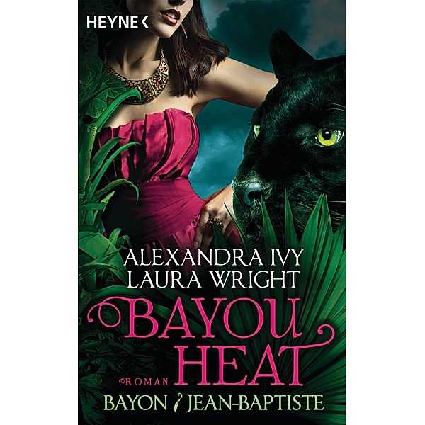 Bayon & Jean-Baptiste / Bayou Heat Bd.2, Alexandra Ivy, Laura Wright