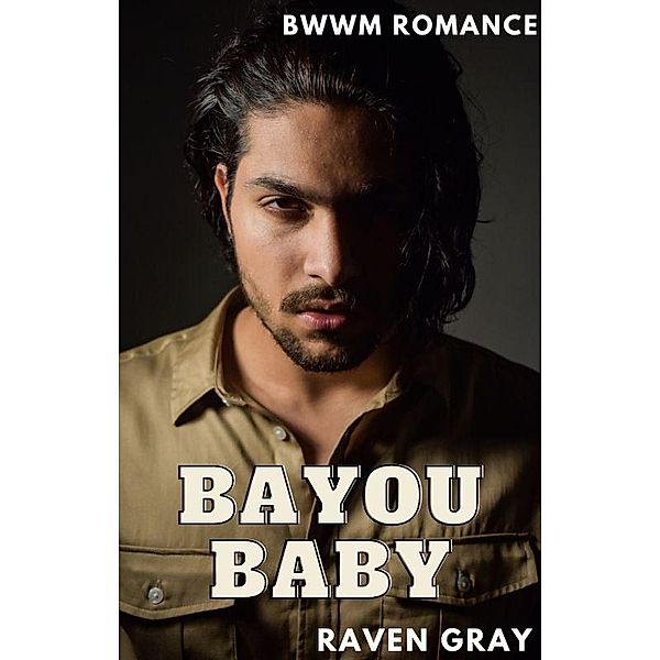 Bayou Baby, Raven Gray