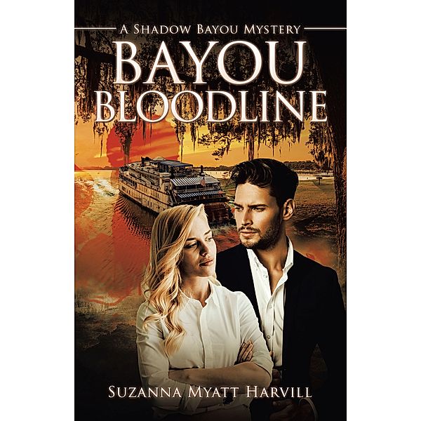 Bayou Bloodline, Suzanna Myatt Harvill