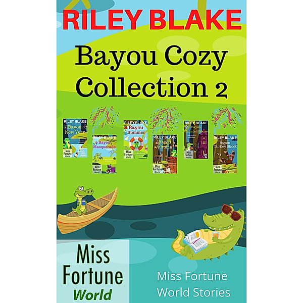 Bayou Cozy Collection 2 (Miss Fortune World: Bayou Cozy Romantic Thrills) / Miss Fortune World: Bayou Cozy Romantic Thrills, Riley Blake