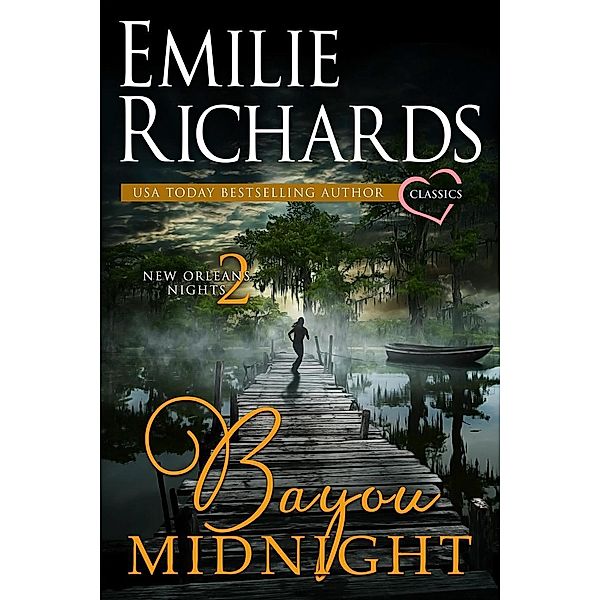 Bayou Midnight (New Orleans Nights, #2), Emilie Richards