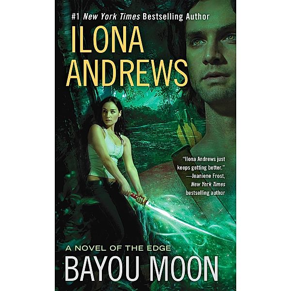 Bayou Moon / A Novel of the Edge Bd.2, Ilona Andrews