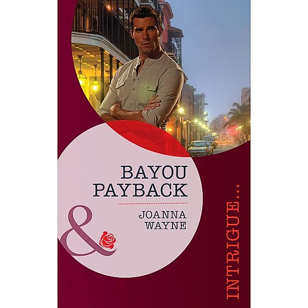 Bayou Payback, Joanna Wayne
