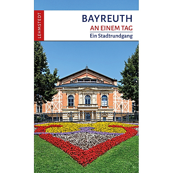 Bayreuth an einem Tag, Michael Schulze