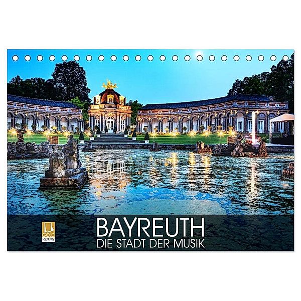 Bayreuth - die Stadt der Musik (Tischkalender 2024 DIN A5 quer), CALVENDO Monatskalender, Val Thoermer