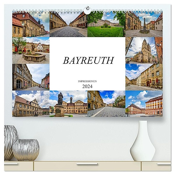 Bayreuth Impressionen (hochwertiger Premium Wandkalender 2024 DIN A2 quer), Kunstdruck in Hochglanz, Dirk Meutzner