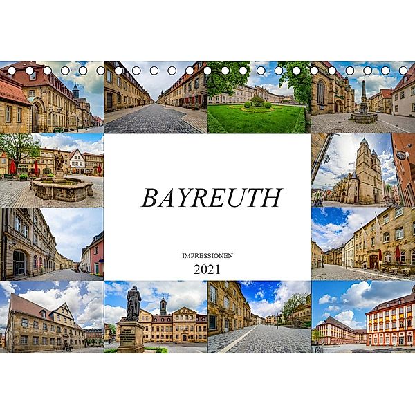 Bayreuth Impressionen (Tischkalender 2021 DIN A5 quer), Dirk Meutzner