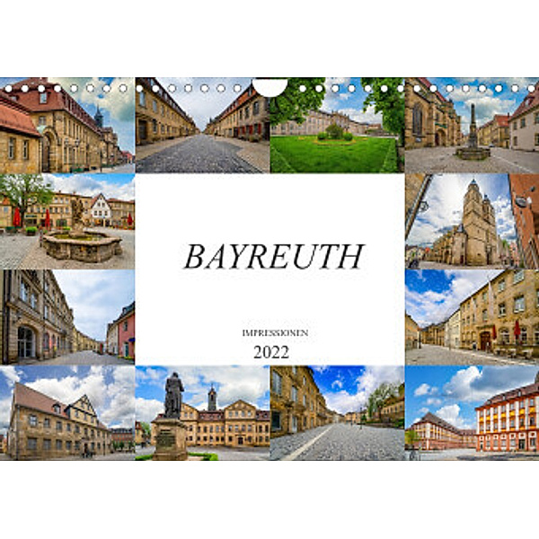Bayreuth Impressionen (Wandkalender 2022 DIN A4 quer), Dirk Meutzner