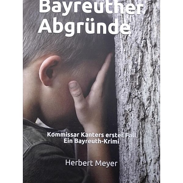 Bayreuther Abgründe, Herbert Meyer