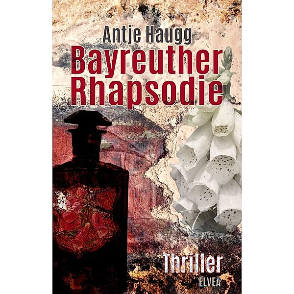 Bayreuther Rhapsodie, Antje Haugg