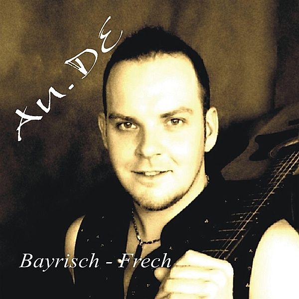 Bayrisch-Frech, An.De