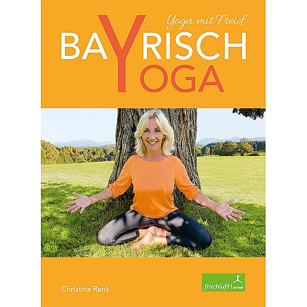 Bayrisch Yoga, Christine Rank