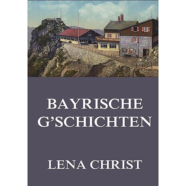 Bayrische G'schichten, Lena Christ