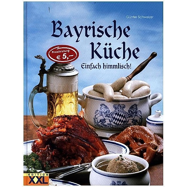 Bayrische Küche, Günter Schweizer