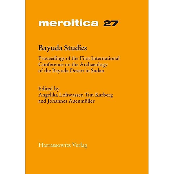 Bayuda Studies / Meroitica Bd.27