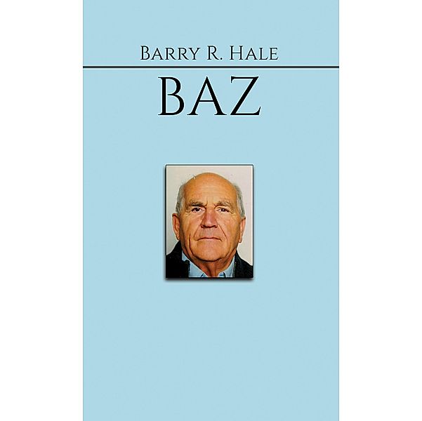 Baz, Barry R Hale