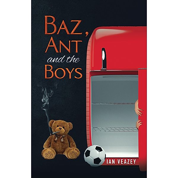 Baz, Ant and the Boys, Ian Veazey