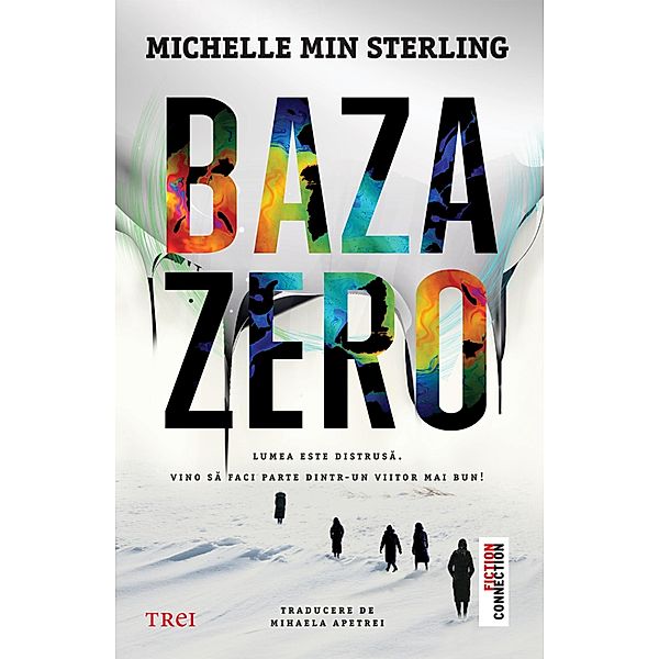 Baza zero / Fiction Connection, Michelle Min Sterling