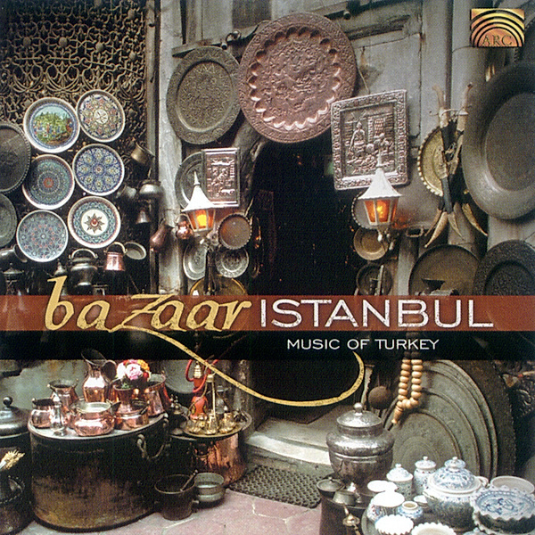 Bazaar Istanbul-Music Of Turkey, Diverse Interpreten