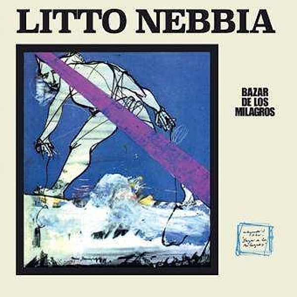 Bazar De Los Milagros (Vinyl), Litto Nebbia