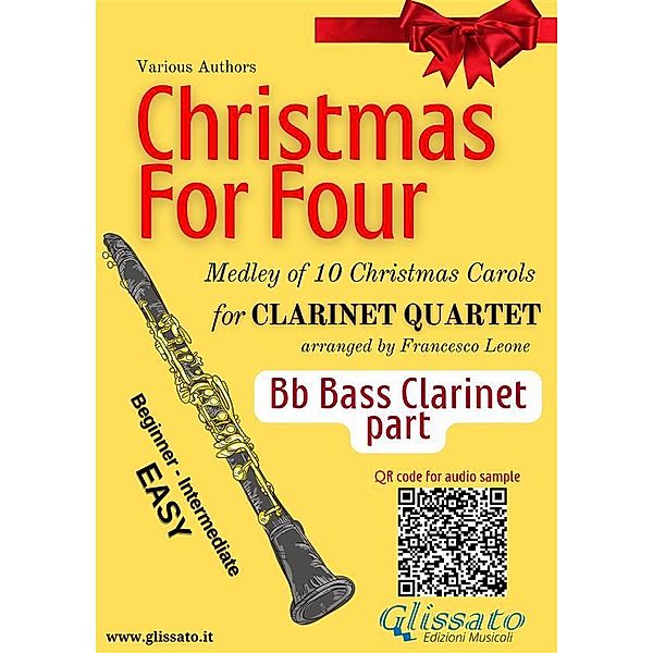 Bb Bass Clarinet part Christmas for four Clarinet Quartet / Christmas for Four - medley for Clarinet Quartet Bd.4, Christmas Carols