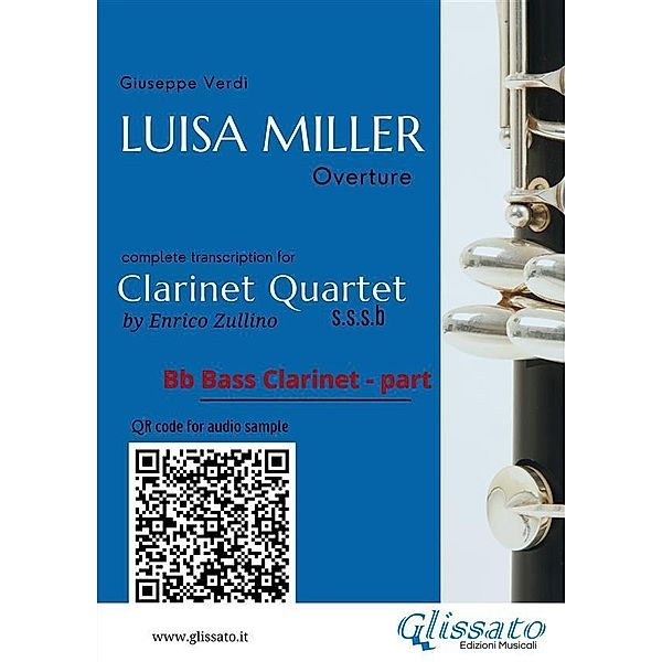 Bb Bass Clarinet part of Luisa Miller for Clarinet Quartet / Luisa Miller for Clarinet Quartet Bd.4, Giuseppe Verdi, A Cura Di Enrico Zullino