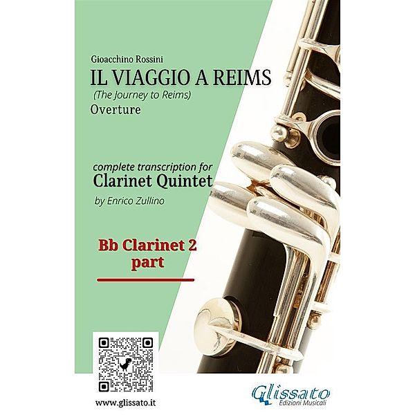 Bb Clarinet 2 part of Il Viaggio a Reims for Clarinet Quintet / The Journey to Reims - Clarinet Quintet Bd.3, Gioacchino Rossini, A Cura Di Enrico Zullino