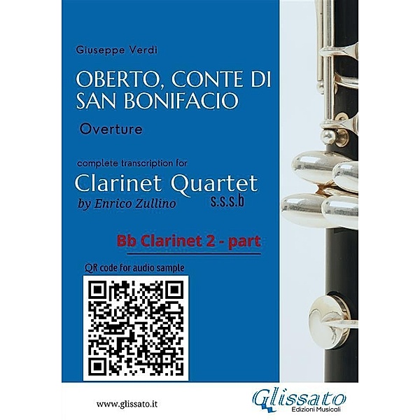 Bb Clarinet 2 part of Oberto, Conte di San Bonifacio for Clarinet Quartet / Oberto - Clarinet Quartet Bd.2, A Cura Di Enrico Zullino, Verdi Giuseppe