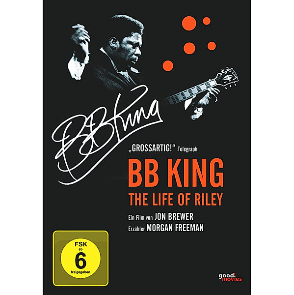 BB King - The Life of Riley, Dokumentation