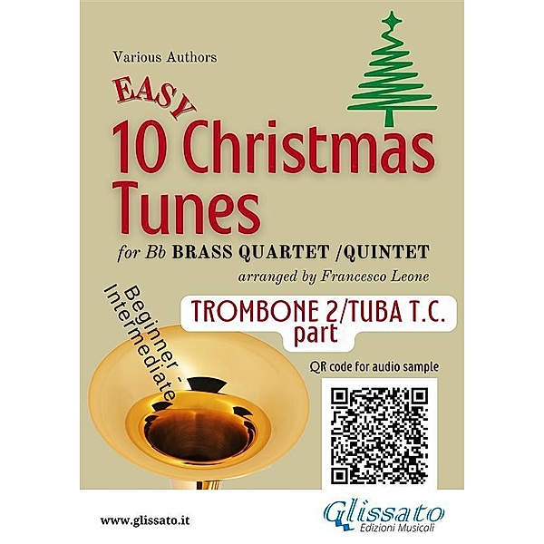 Bb Trombone/ Euphonium 2 t.c. part of 10 Easy Christmas Tunes for Brass Quartet or Quintet / 10 Easy Christmas Tunes - Brass Quartet/Quintet Bd.8, Christmas Carols, a cura di Francesco Leone