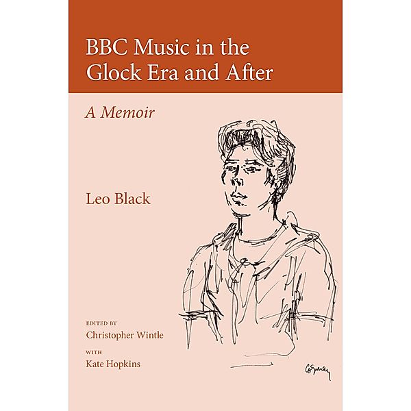 BBC Music in the Glock Era and After, Leo Black, Christopher Wintle