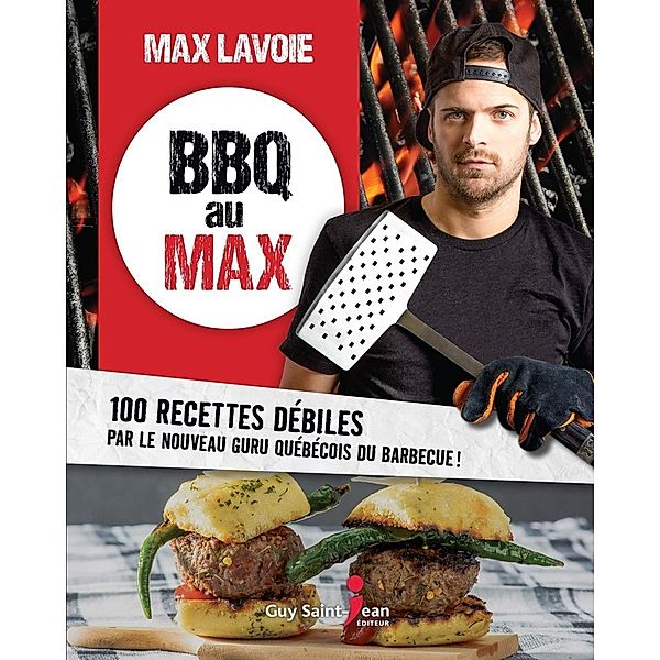 BBQ au Max, Lavoie Max Lavoie