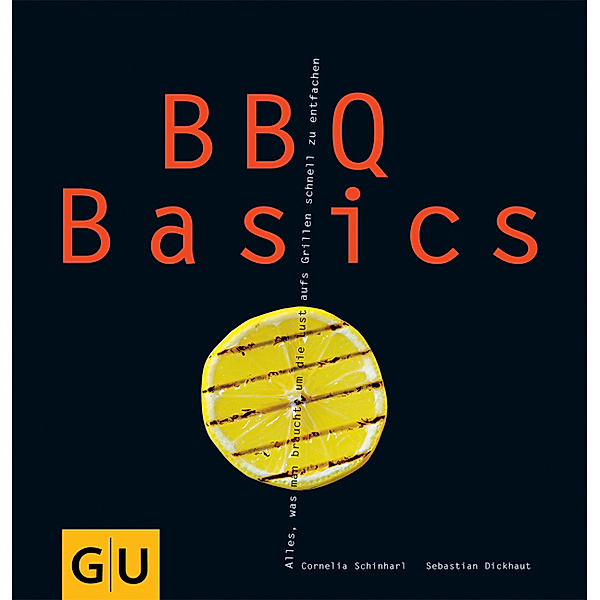 BBQ Basics, Cornelia Schinharl, Sebastian Dickhaut