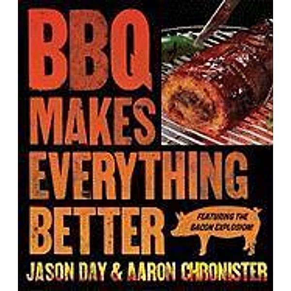 BBQ Makes Everything Better, Jason Day, Aaron Chronister