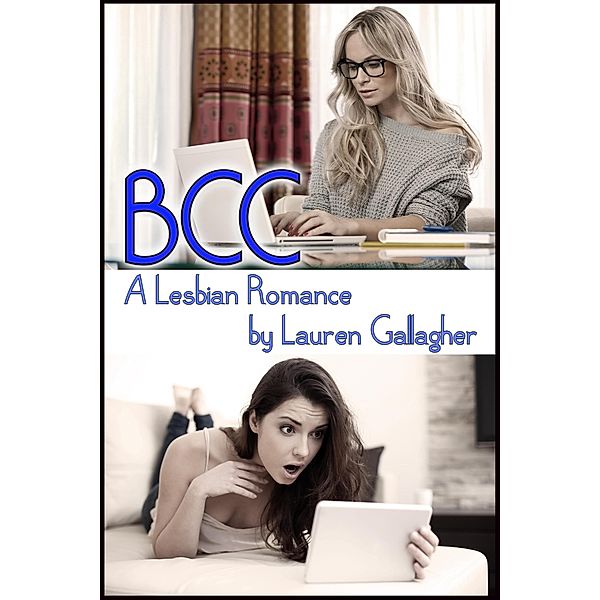 BCC: A Lesbian Romance, Lauren Gallagher