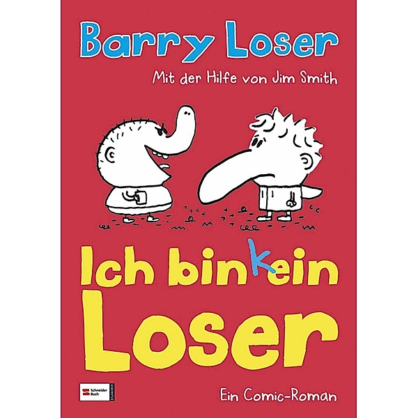 Bd / Ich bin (k)ein Loser Bd.1, Barry Loser, Jim Smith