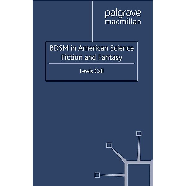 BDSM in American Science Fiction and Fantasy, L. Call