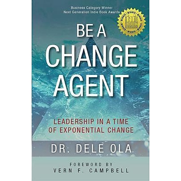 Be a Change Agent, Dele Ola