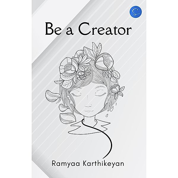 Be a Creator, Ramyaa Karthikeyan