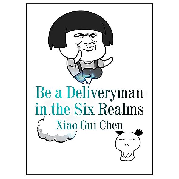 Be a Deliveryman in the Six Realms, Xiao Guichen