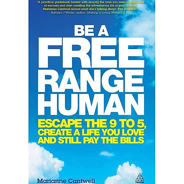 Be a Free Range Human, Marianne Cantwell